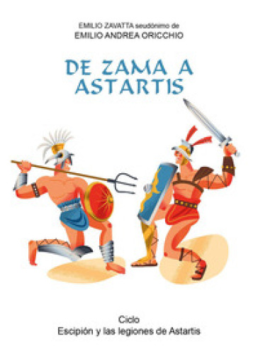 De Zama a Astartis