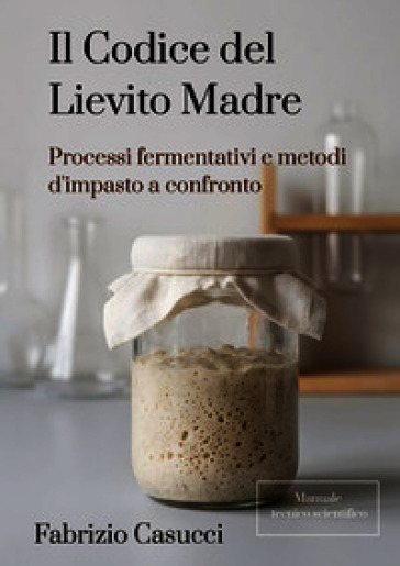 Il codice del lievito madre