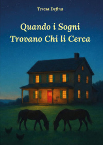 Quando i sogni trovano chi li cerca