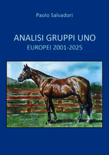 Analisi Gruppi Uno Europei 2001-2025