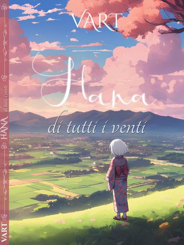 Hana, di tutti i venti
