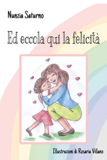 Ed eccola qui la felicità