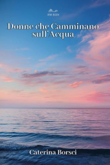 Donne che camminano sull'acqua