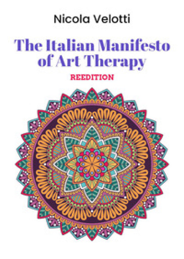 The Italian manifesto of art therapy reissue