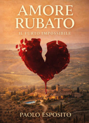 Amore rubato. Il furto impossibile