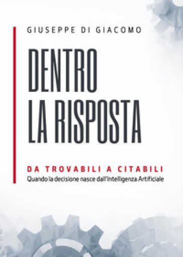 Dentro la risposta. Da trovabili a citabili nell'era dell'intelligenza artificiale
