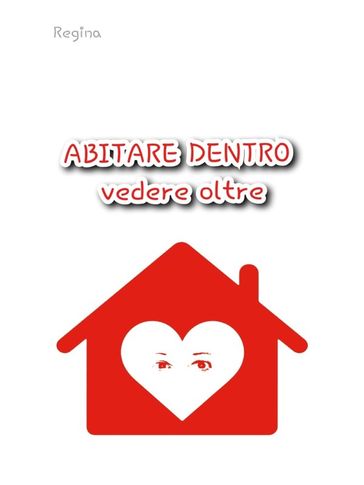 Abitare dentro vedere oltre