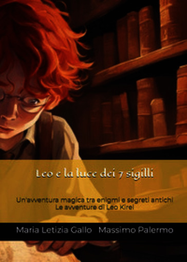 Leo e la luce dei sette sigilli
