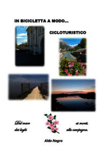In bicicletta a modo...cicloturistico