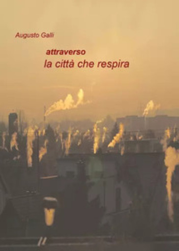 Attraverso la città che respira