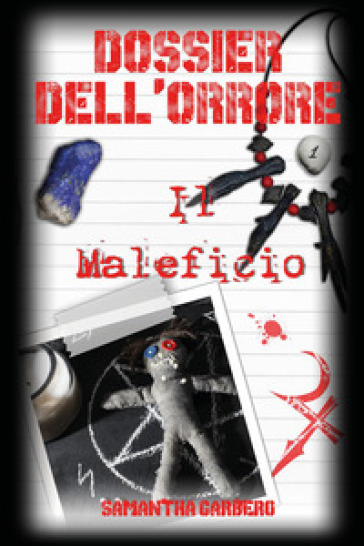 Dossier dell'orrore. Il maleficio