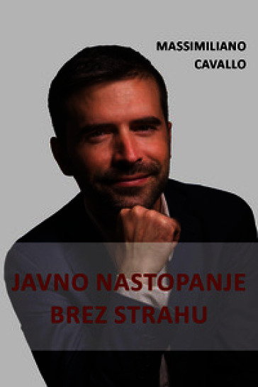 Javno nastopanje brez strahu