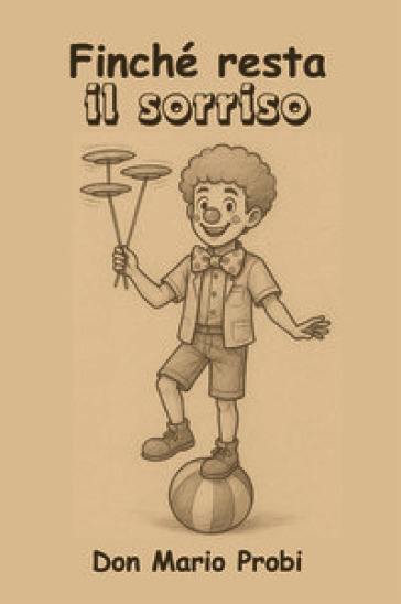 Finché resta il sorriso