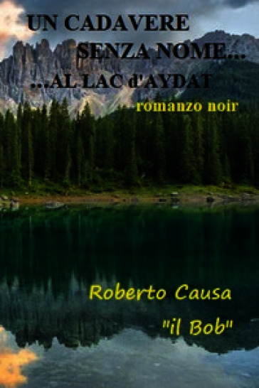 Un cadavere senza nome...al lac d'Aydat