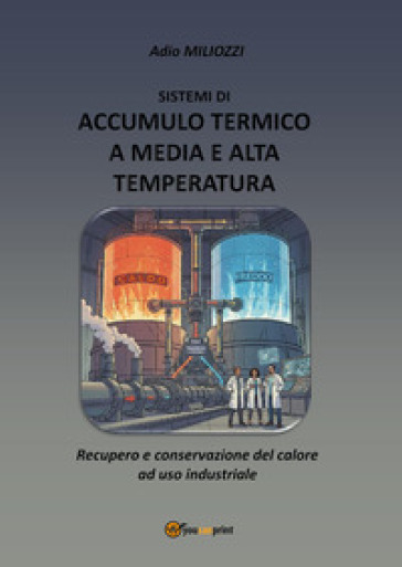 Sistemi di accumulo termico a media e alta temperatura