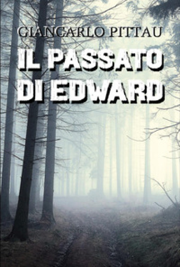 Il passato di Edward