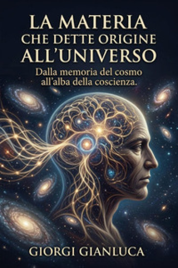 La materia che dette origine all'universo