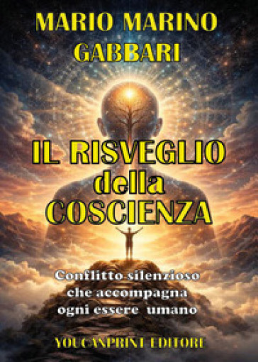 Il risveglio della coscienza. Conflitto silenzioso
