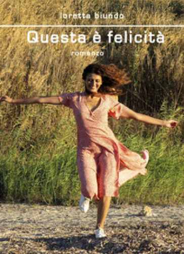 Questa è felicità