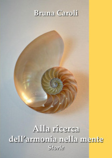 Alla ricerca dell'armonia nella mente