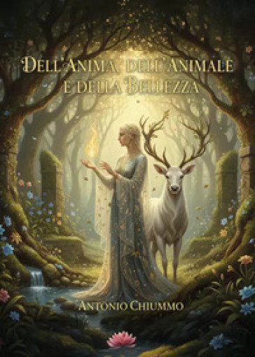 Dell'anima, dell'animale e della bellezza