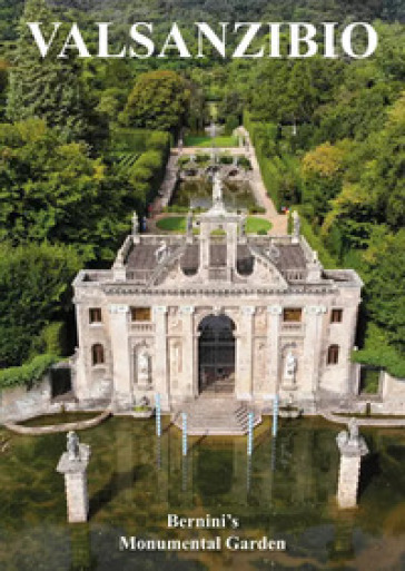 Valsanzibio. Bernini's monumental garden