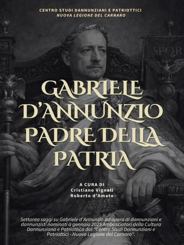Antologia Gabriele d'Annunzio Padre della Patria