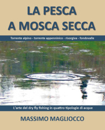 La pesca a mosca secca