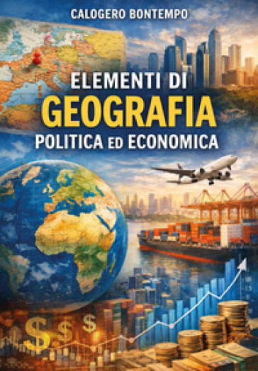 Elementi di geografia politica ed economica