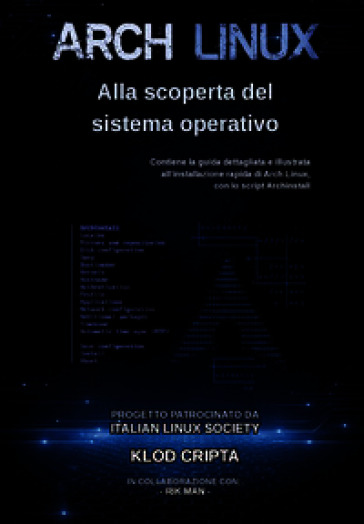 Arch Linux. Alla scoperta del sistema operativo