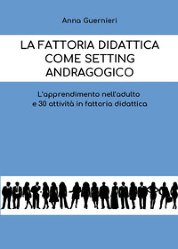 La fattoria didattica come setting andragogico