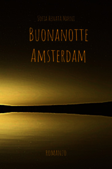 Buonanotte Amsterdam