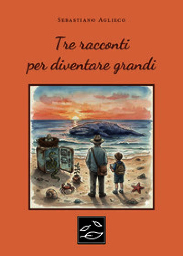Tre racconti per diventare grandi