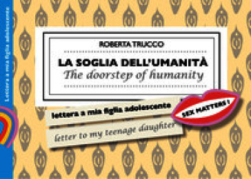 La soglia dell'umanità. Ediz. bilingue