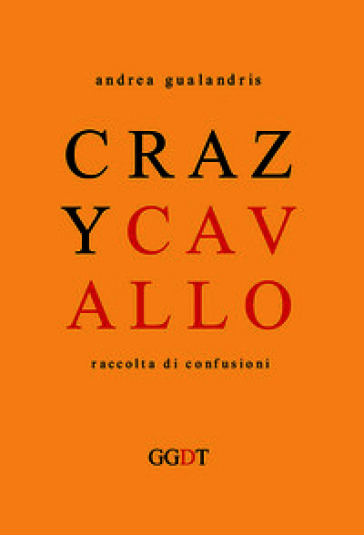 Crazy cavallo