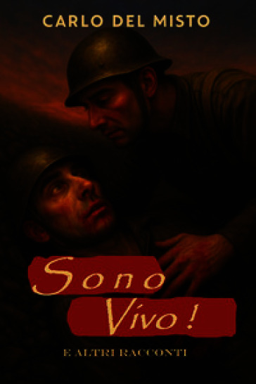 Sono vivo! e altri racconti