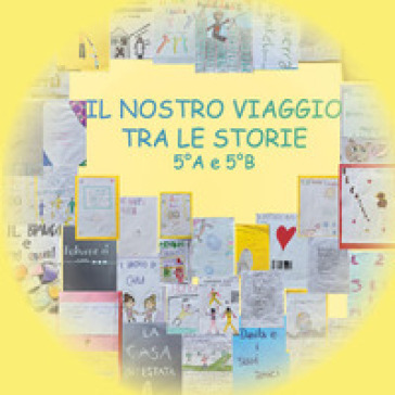Il nostro viaggio tra le storie