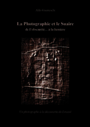 La photographie et le suaire
