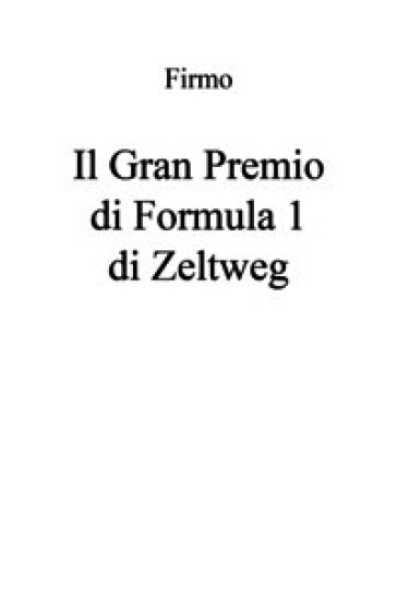 Il Gran Premio di Formula 1 di Zeltweg