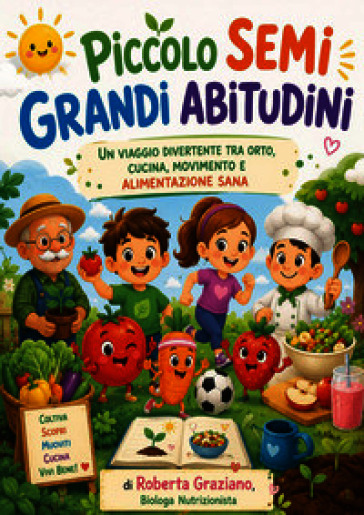 Piccoli semi grandi abitudini