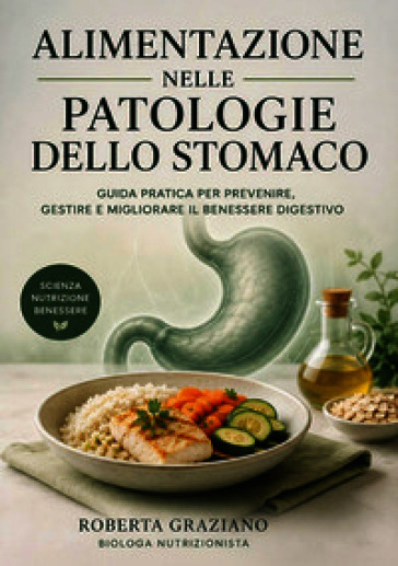 Alimentazione nelle patologie dello stomaco