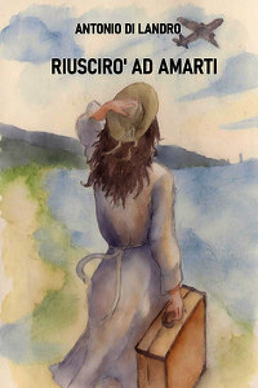 Riuscirò ad amarti