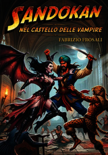 Sandokan nel castello delle vampire