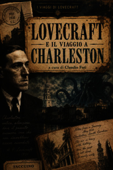 Lovecraft e il viaggio a Charleston
