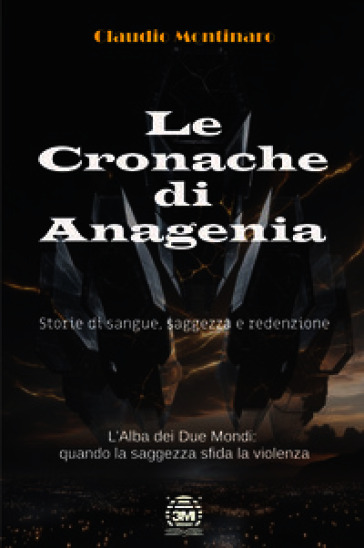 Le cronache di Anagenia