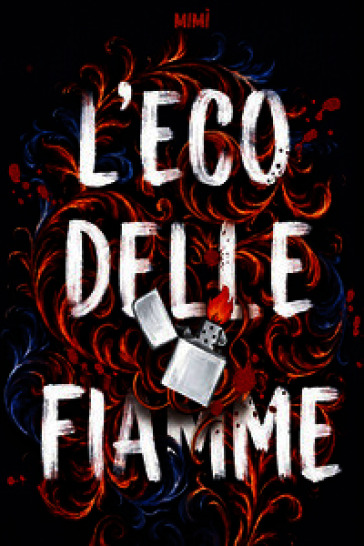 L'eco delle fiamme