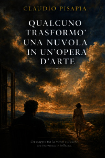 Qualcuno trasformò una nuvola in un'opera d'arte