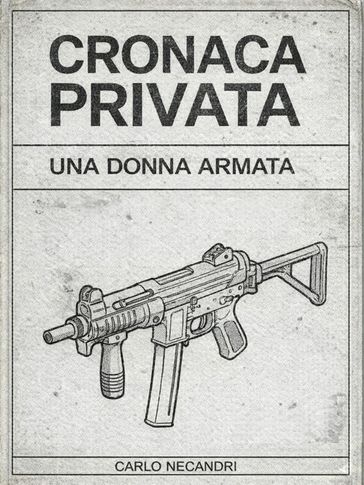 Una donna armata