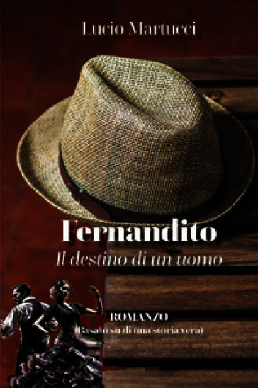 Fernandito. Il destino di un uomo