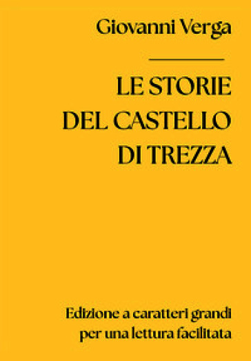 Le storie del castello di Trezza. Ediz. integrale